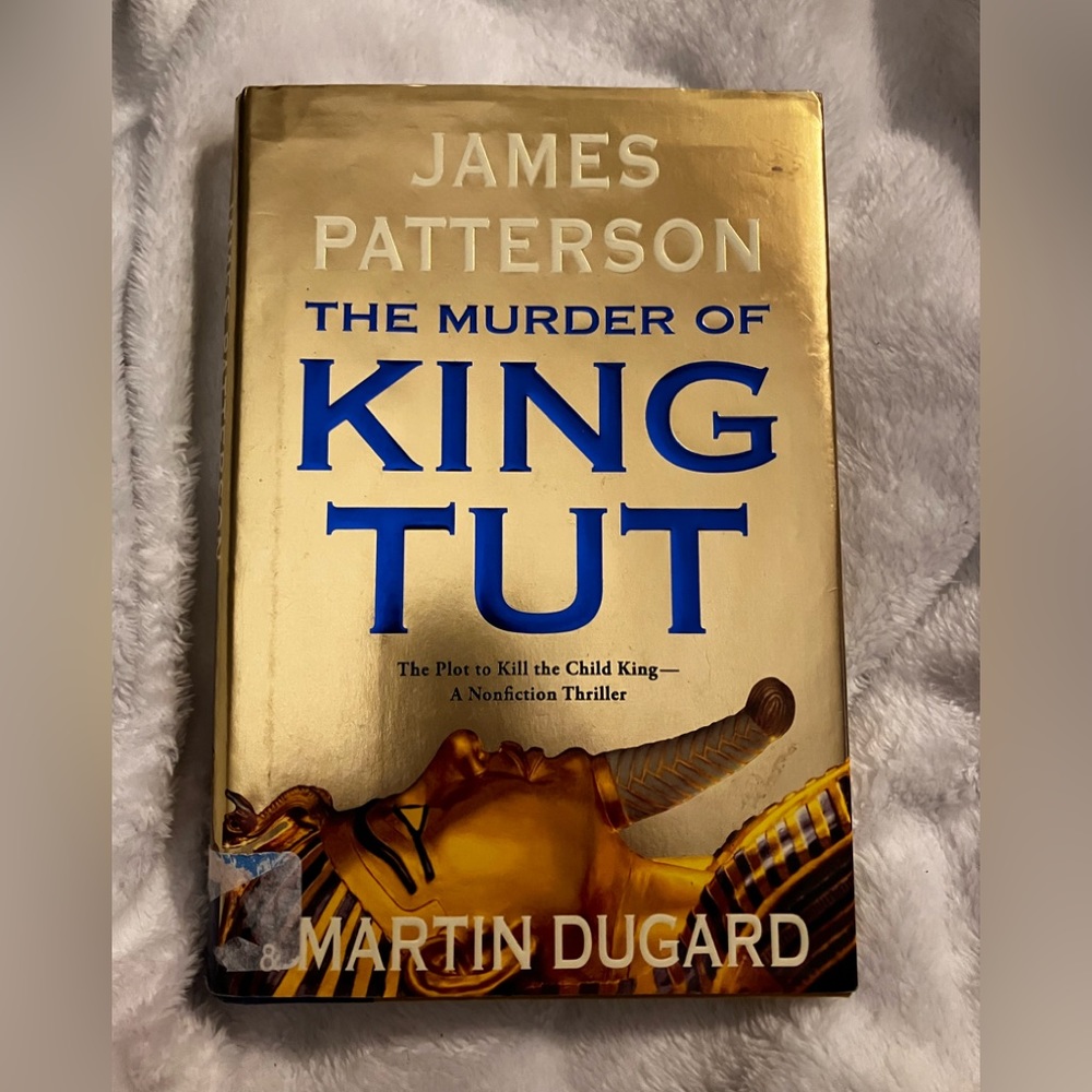 EUC Book - The Murder Of King Tut by James Patterson & Martin Dugard